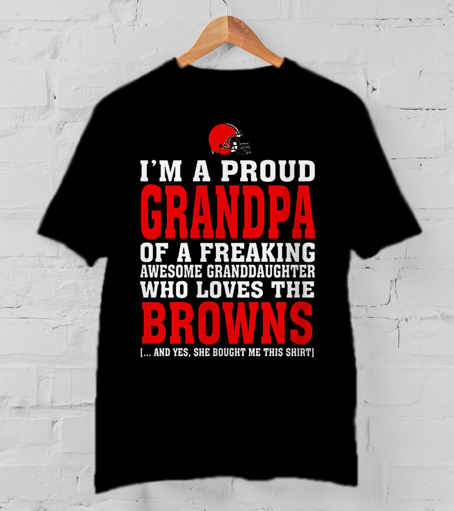 Cleveland Browns Proud Grandpa Awesome Granddaughter Loves The Browns T-Shirt