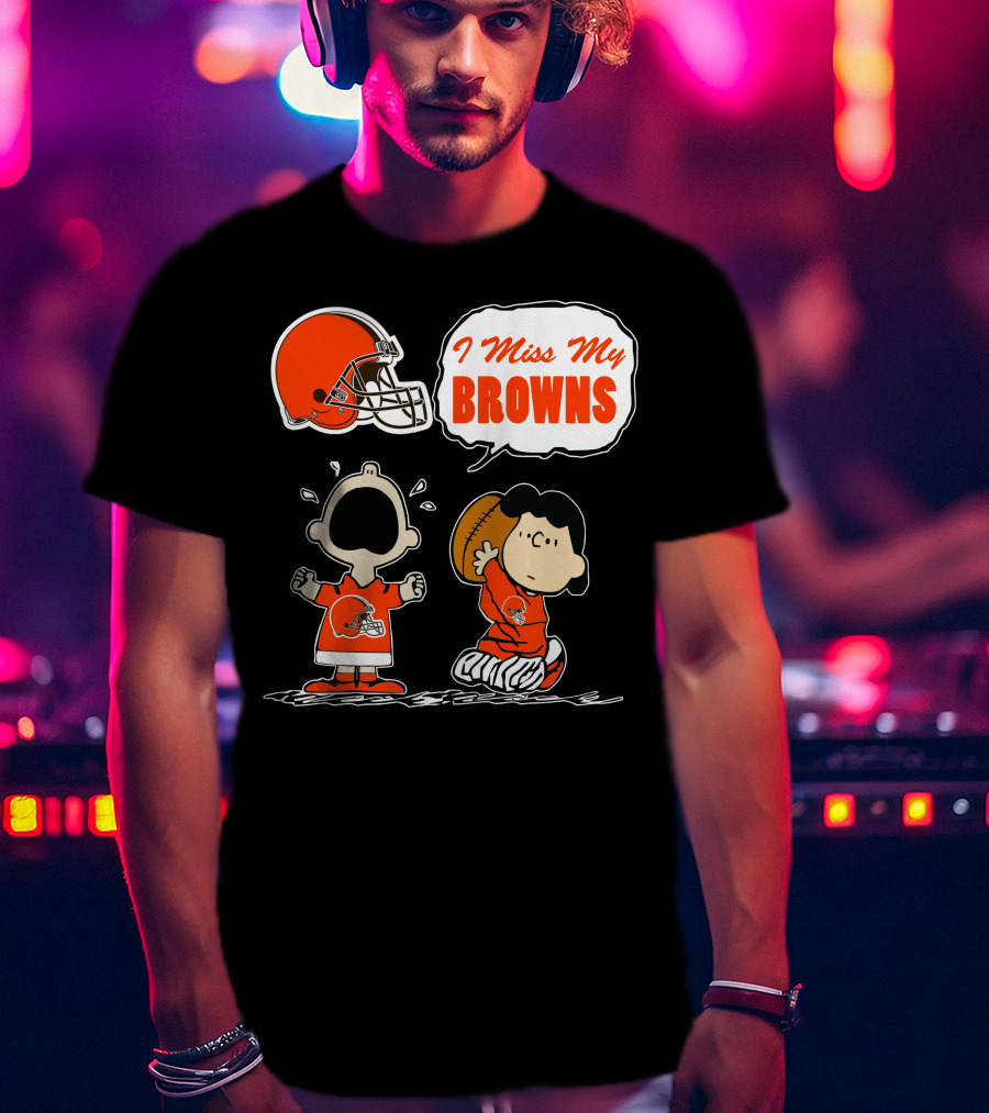I Miss My Cleveland Browns 67 Football Fan Nostalgia T-Shirt