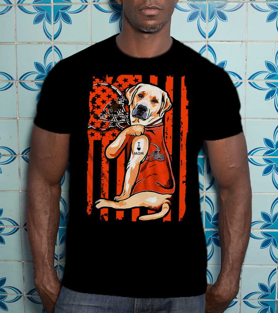 Labrador Retriever In Cleveland Browns Colors With Football Helmet And I Love Mom Tattoo T-Shirt