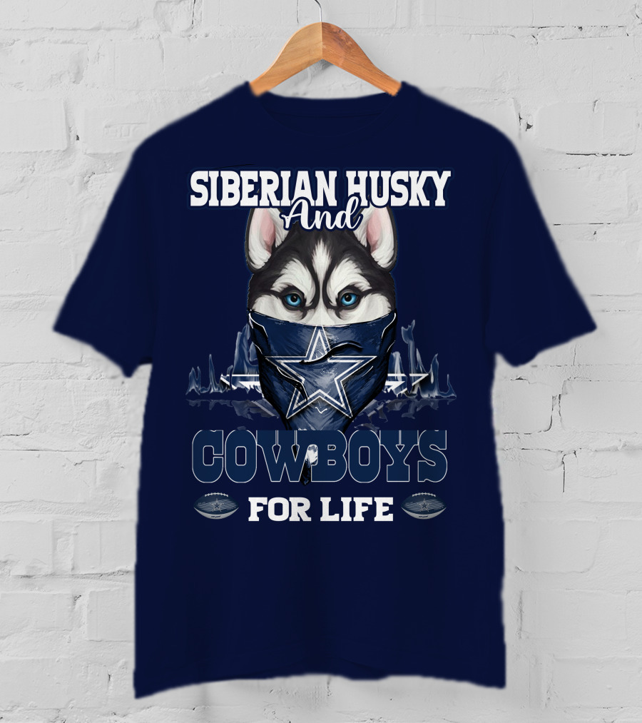 Siberian Husky And Cowboys For Life T-Shirt