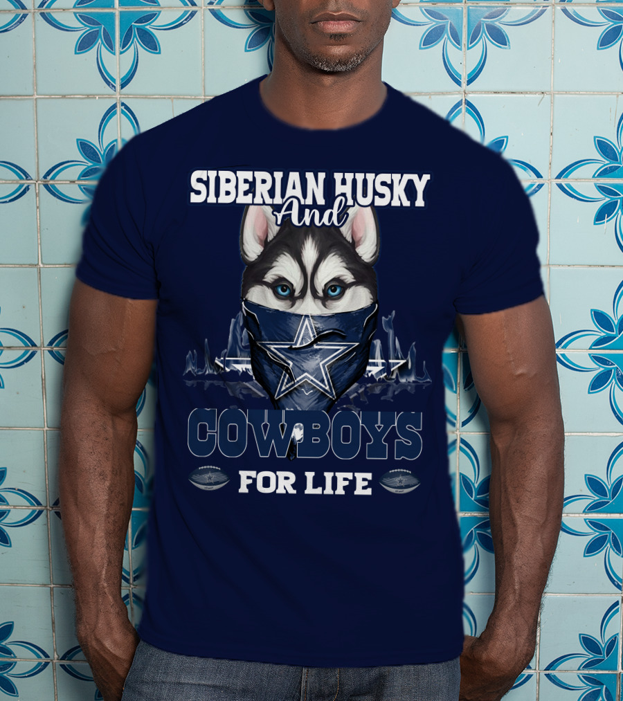 Siberian Husky And Cowboys For Life T-Shirt