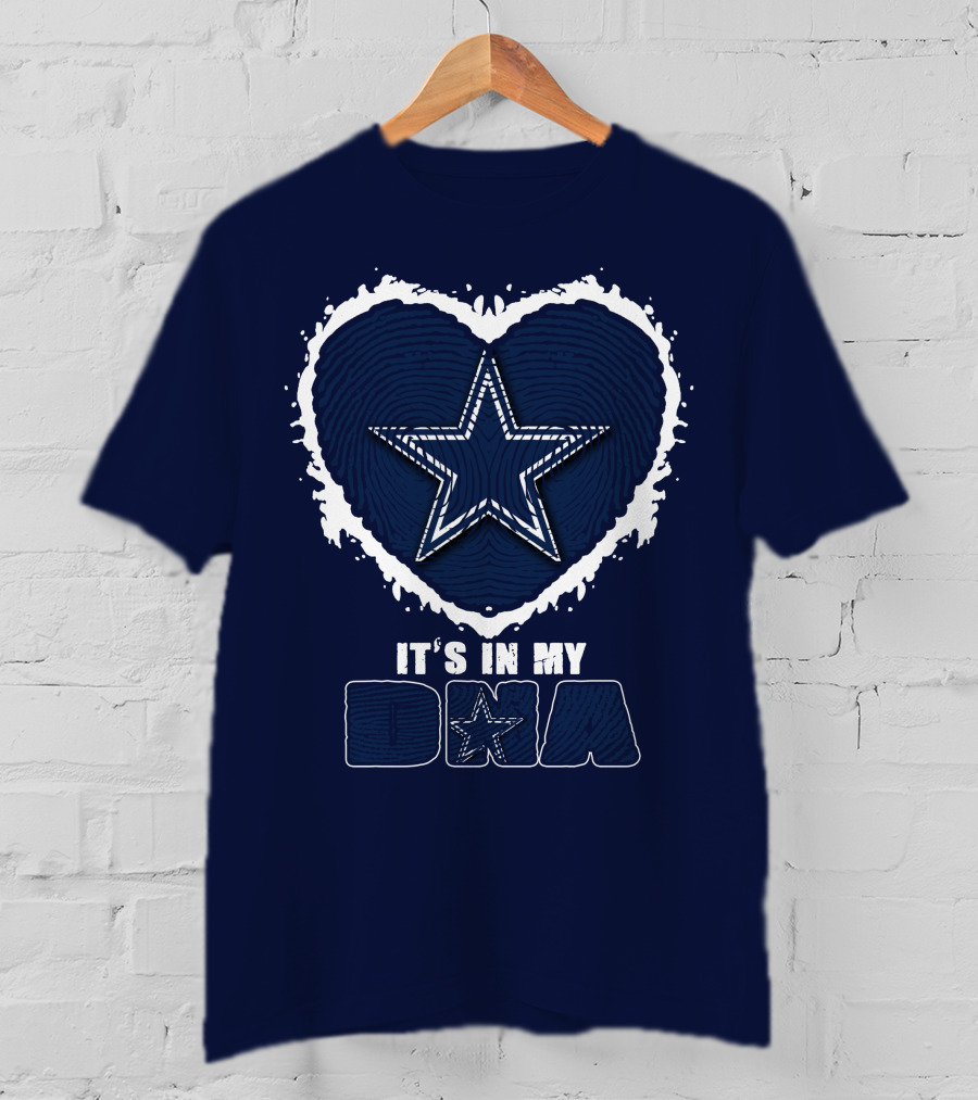 It's In My DNA Dallas Cowboys Star Heart T-Shirt