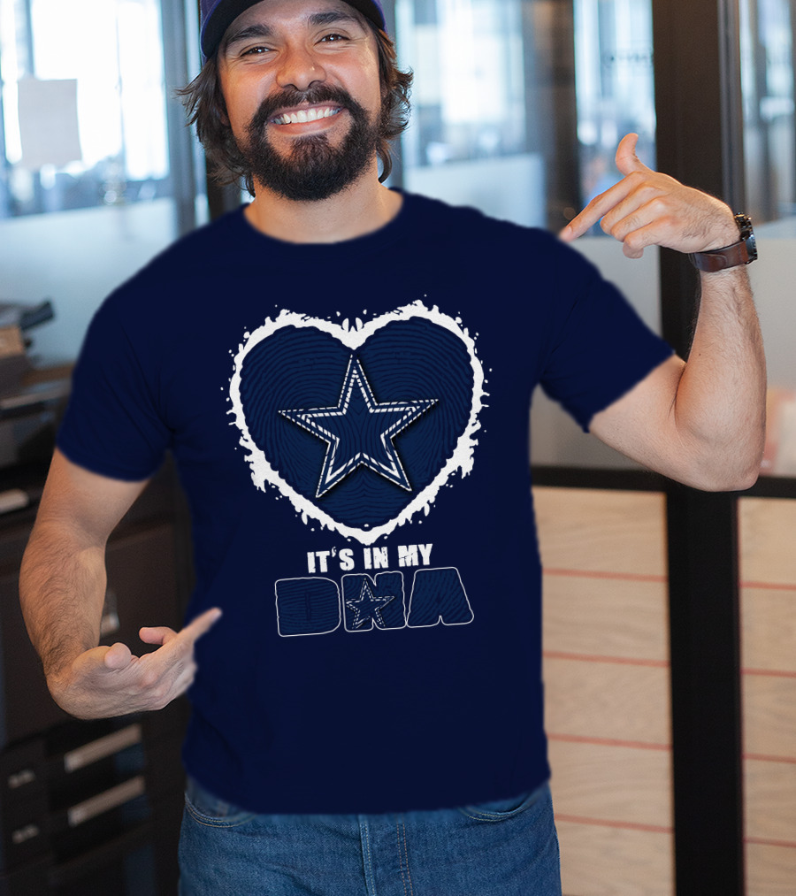 It's In My DNA Dallas Cowboys Star Heart T-Shirt