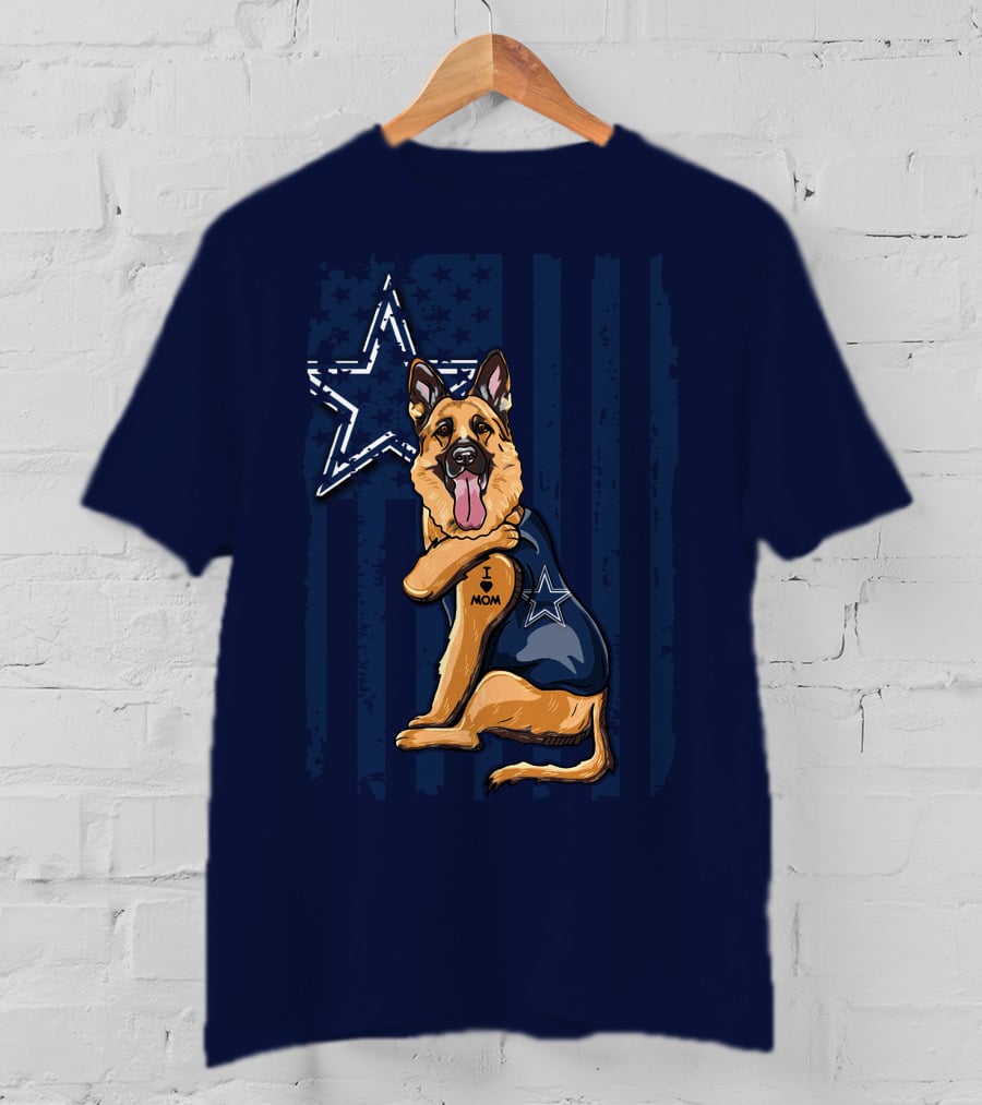German Shepherd I Love Mom Dallas Cowboys Star T-Shirt