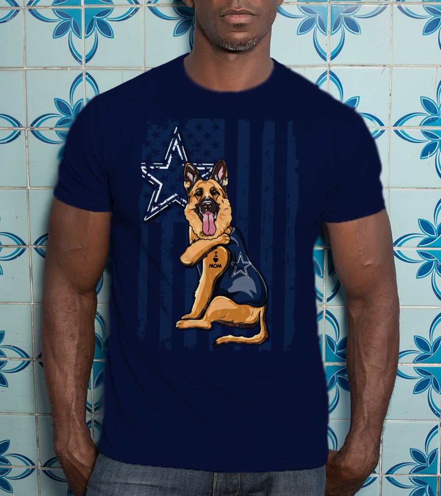 German Shepherd I Love Mom Dallas Cowboys Star T-Shirt
