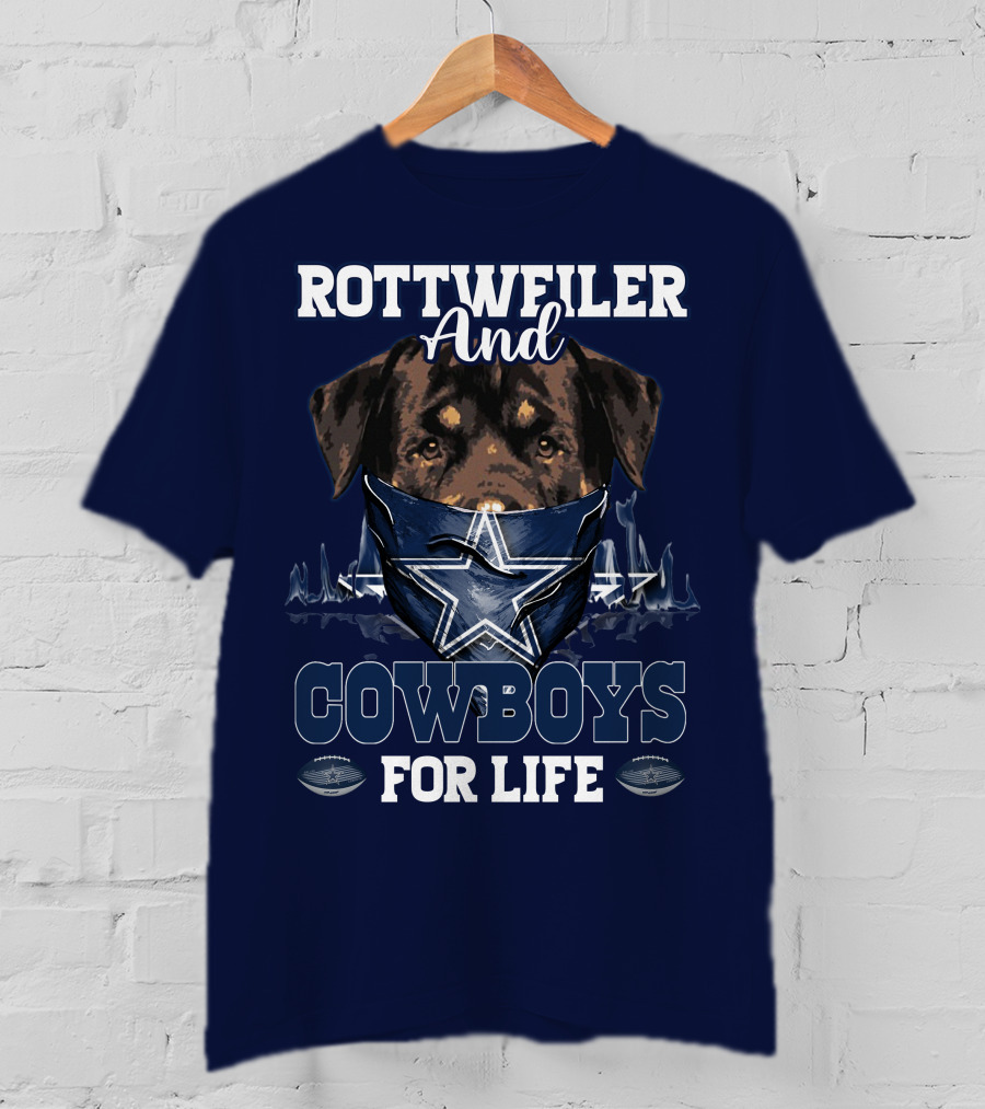Rottweiler And Cowboys For Life T-Shirt