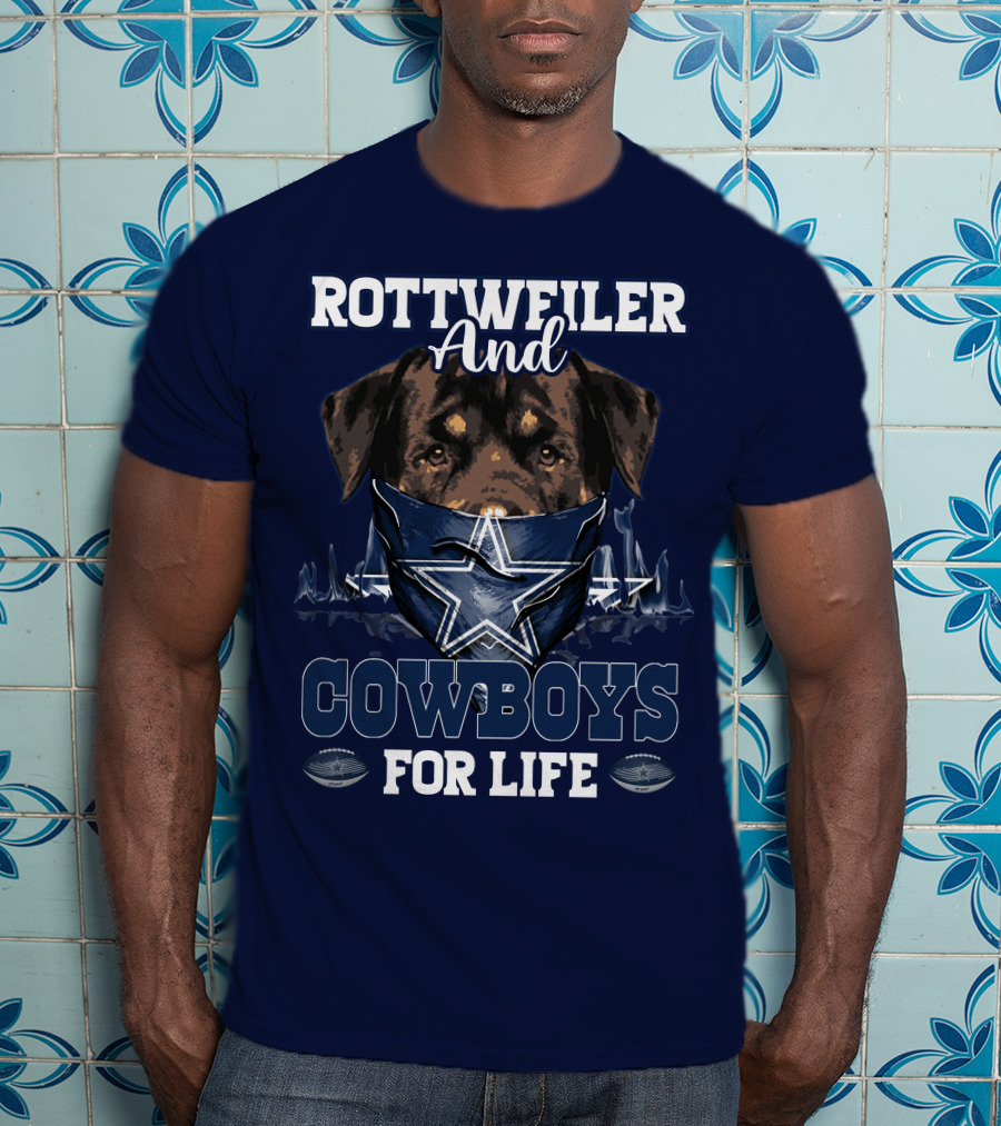 Rottweiler And Cowboys For Life T-Shirt