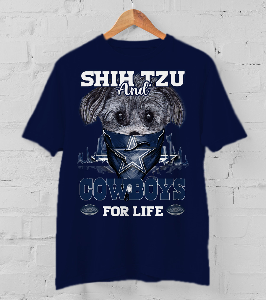 SHIH TZU And COWBOYS For Life T-Shirt