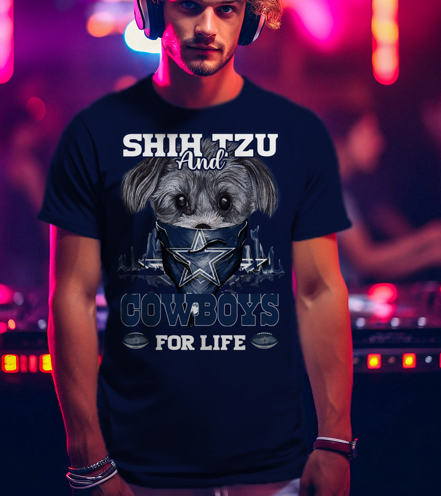 SHIH TZU And COWBOYS For Life T-Shirt