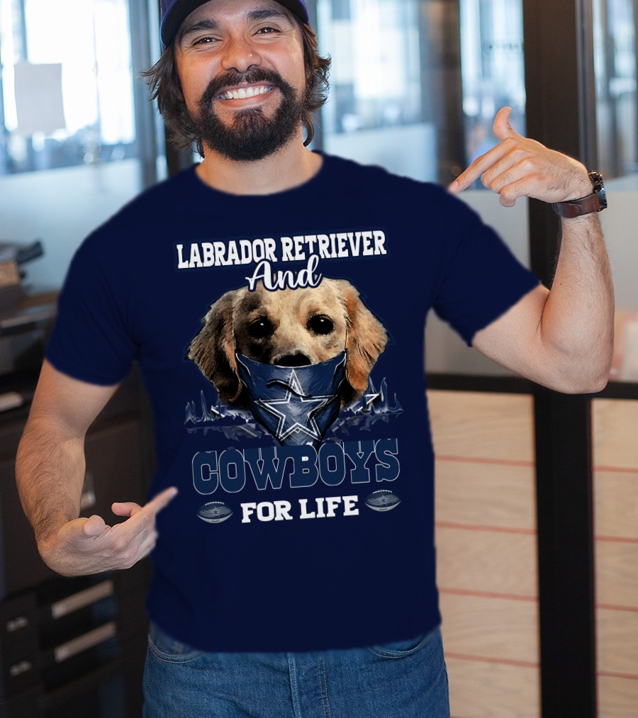 Labrador Retriever And Cowboys For Life T-Shirt