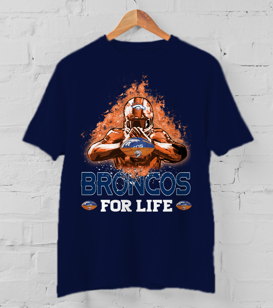 Broncos For Life Denver Broncos T-Shirt