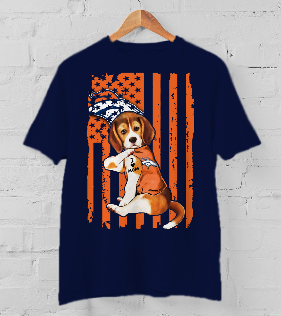 Beagle I Love Mom Denver Broncos T-Shirt