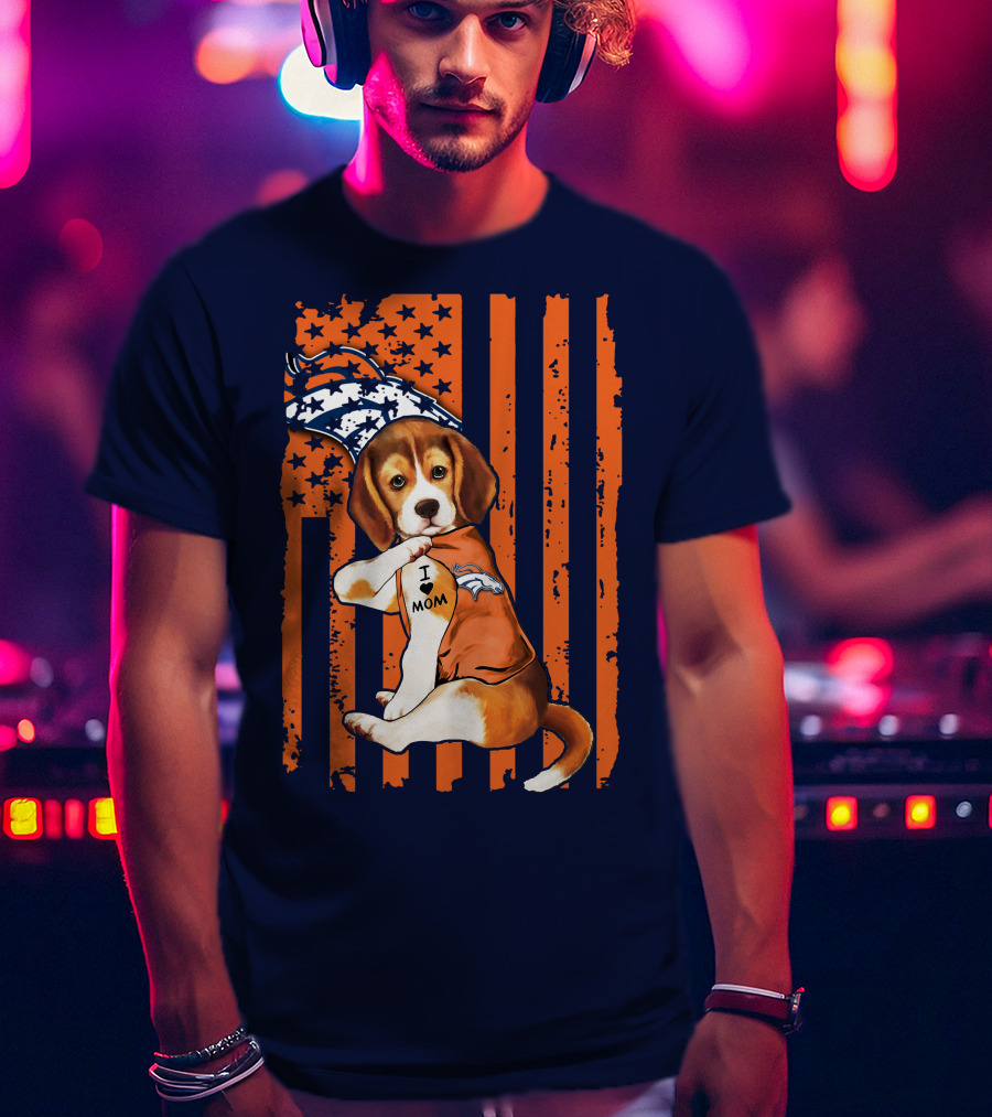 Beagle I Love Mom Denver Broncos T-Shirt