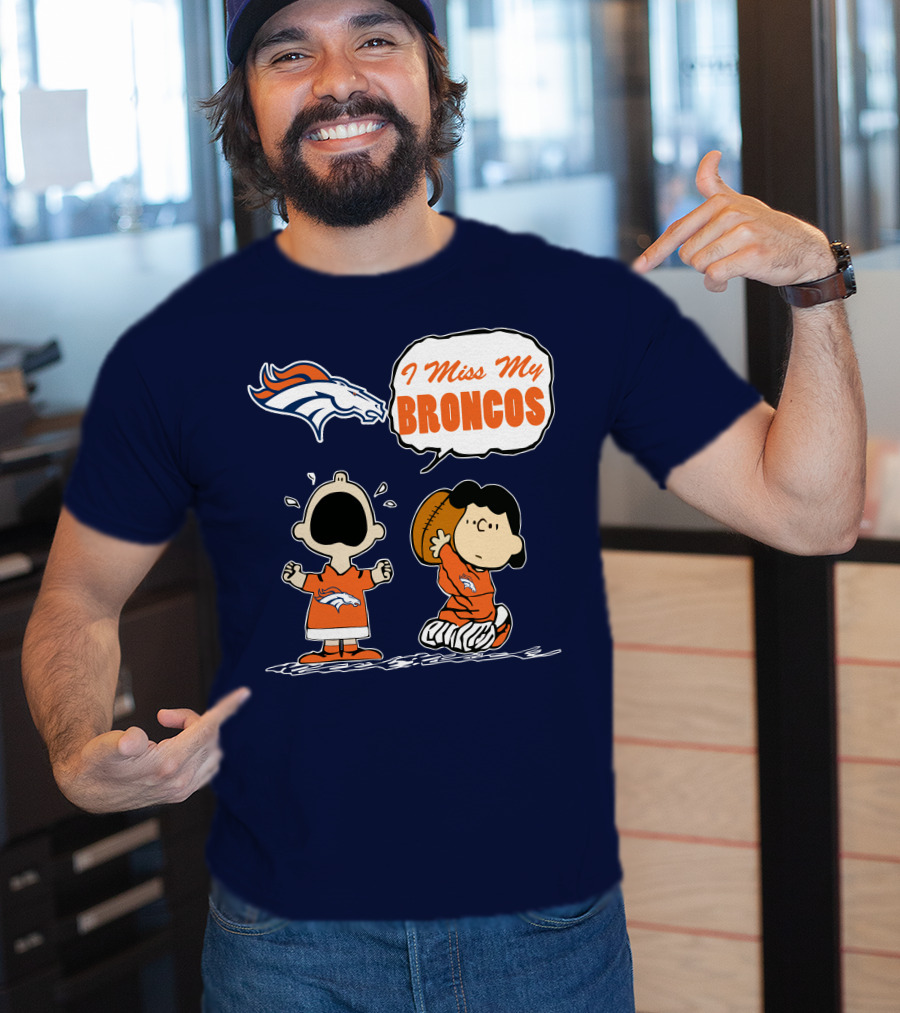 I Miss My Broncos Denver Broncos 72 Comic Style Football Fans T-Shirt