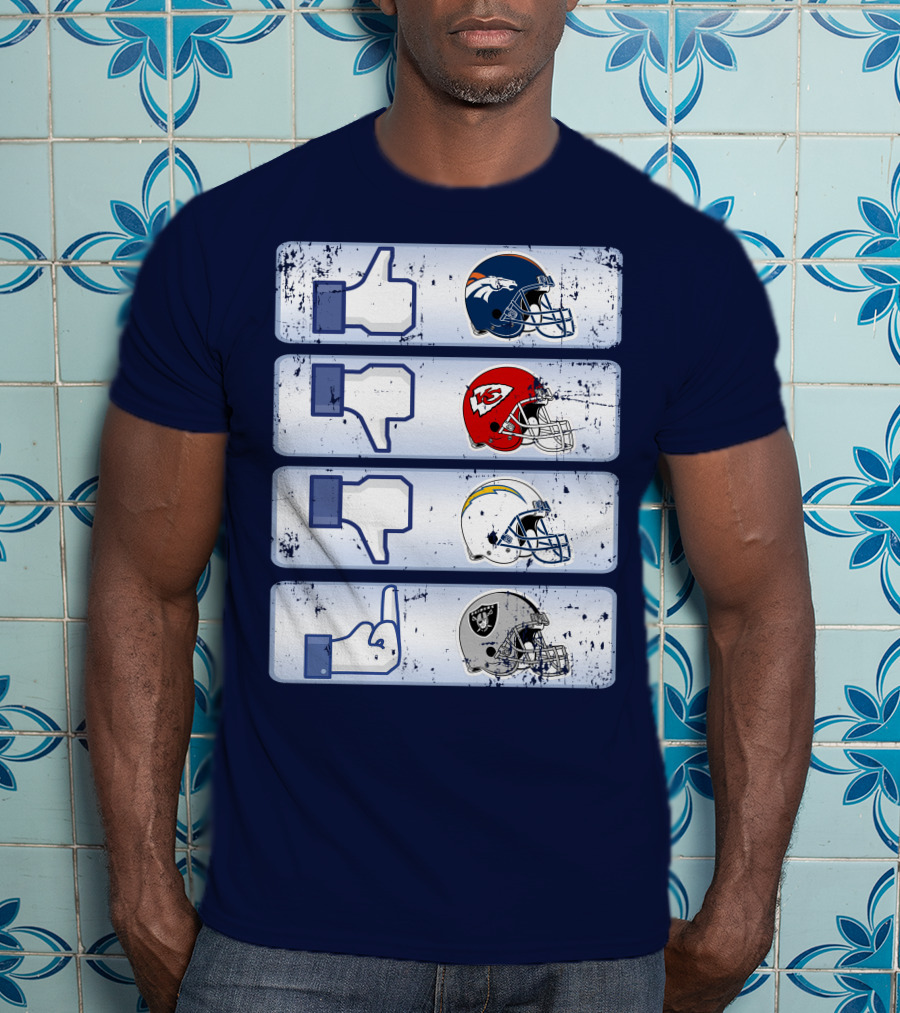 Denver Broncos Chiefs Chargers Raiders Football Helmets Social Media Like Dislike T-Shirt