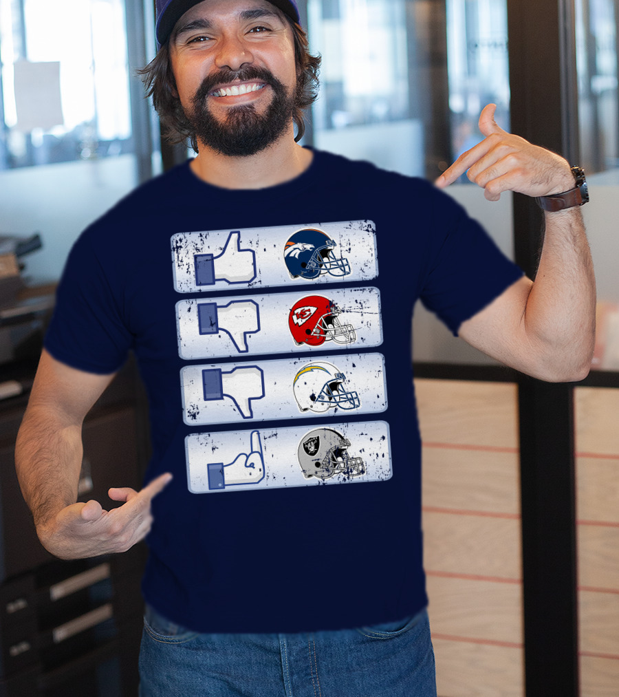 Denver Broncos Chiefs Chargers Raiders Football Helmets Social Media Like Dislike T-Shirt