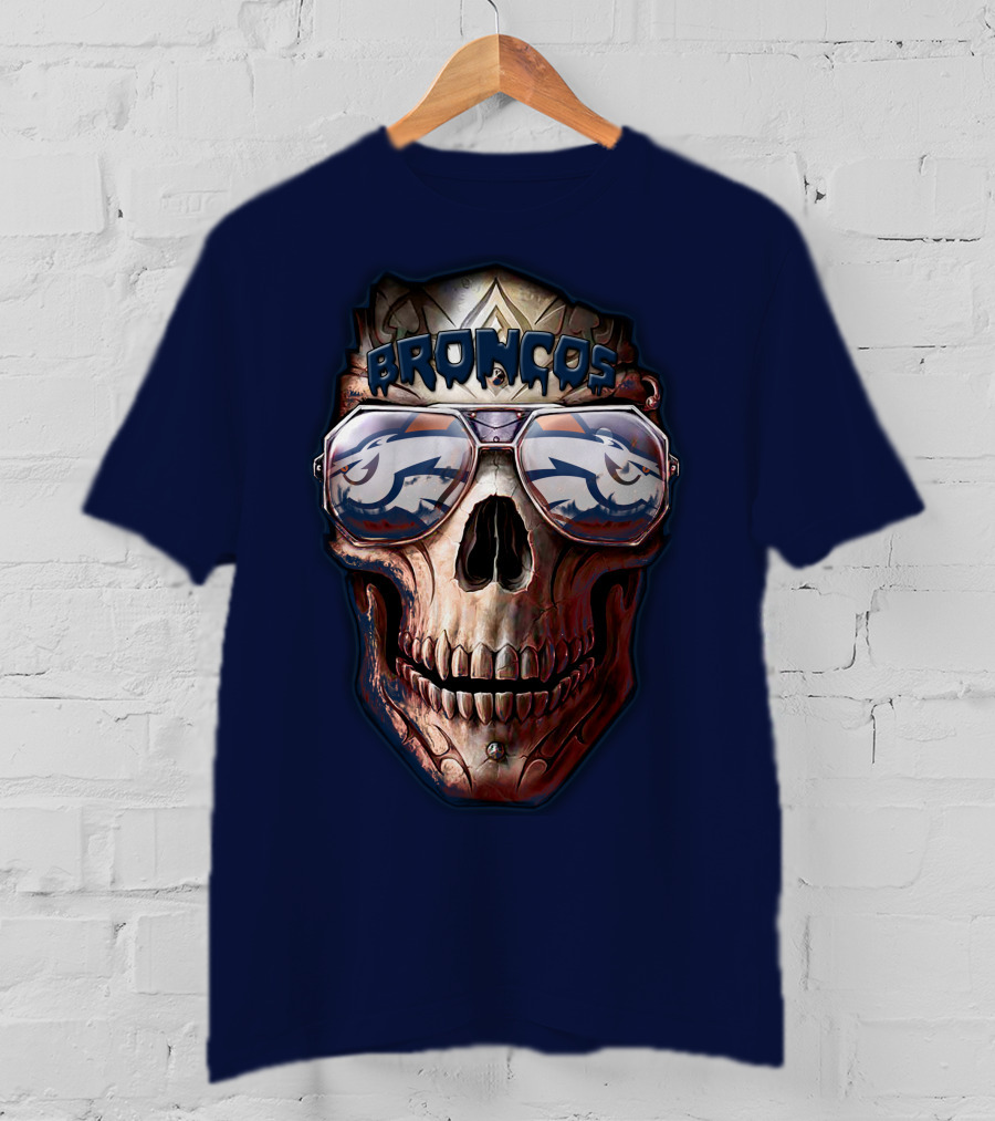 Broncos Skull Sunglasses Denver Broncos Fans 52 T-Shirt