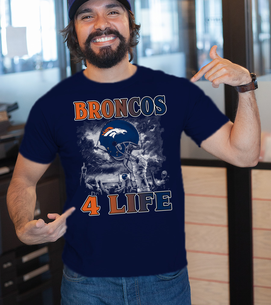 Broncos 4 Life Denver Broncos Helmet And Fans Celebration T-Shirt