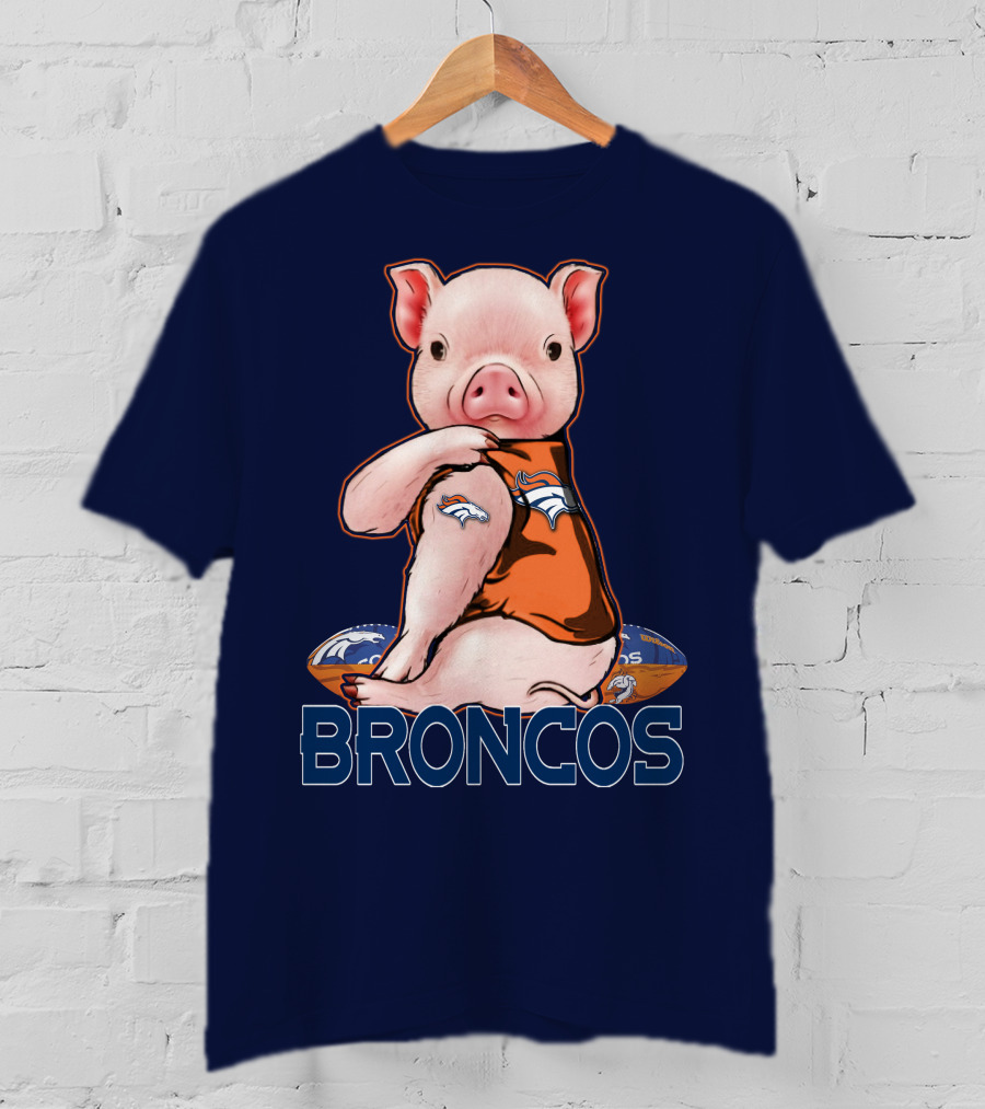 Pig Wearing Denver Broncos Jersey On Football With Broncos T-Shirt