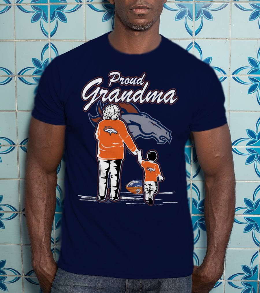 Proud Grandma Denver Broncos Family Football Fan Wears Team Logo T-Shirt