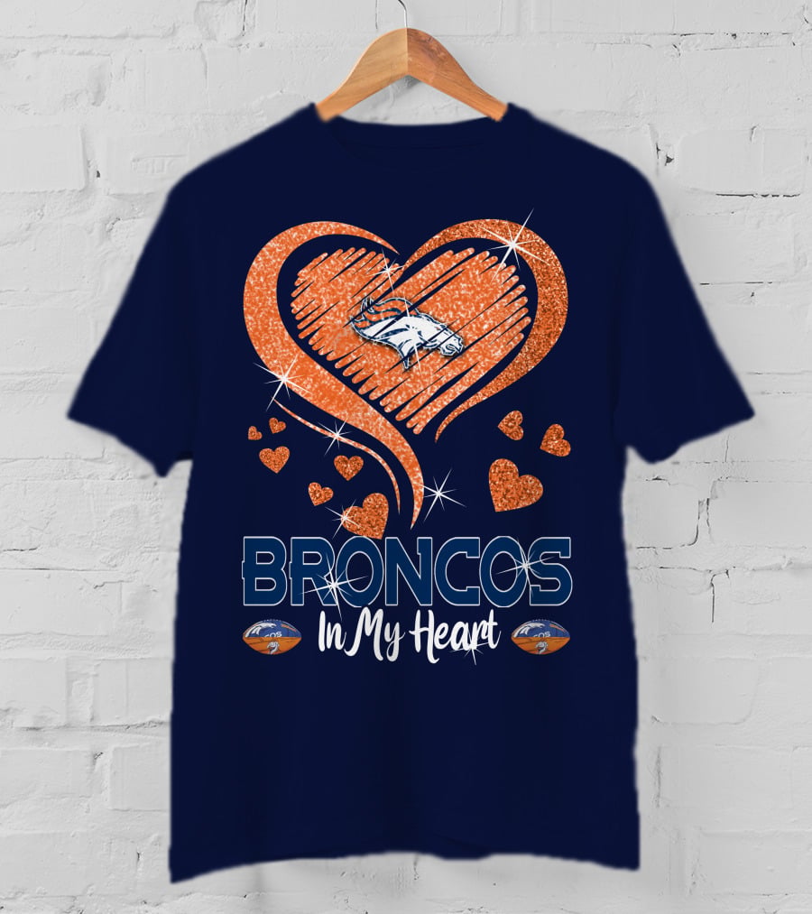 Broncos In My Heart Denver Broncos Love Heart T-Shirt