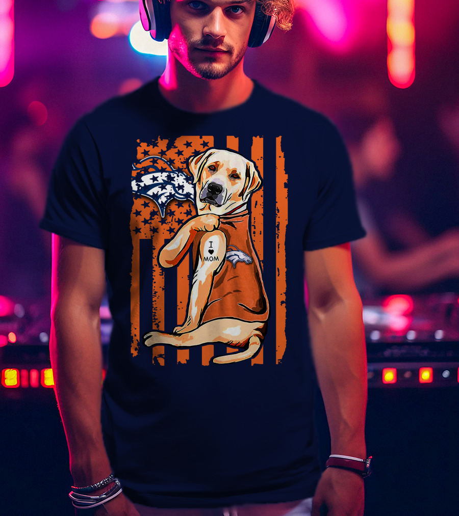 Labrador Retriever I Love Mom Denver Broncos Fan Flag T-Shirt