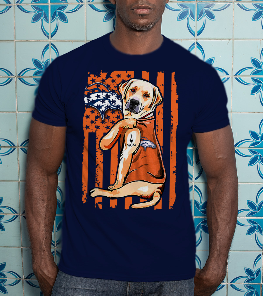 Labrador Retriever I Love Mom Denver Broncos Fan Flag T-Shirt