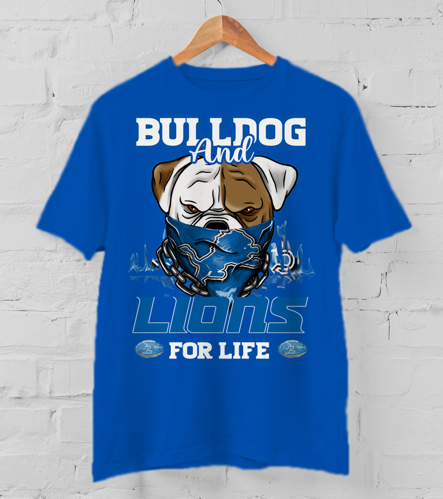 Bulldog And Lions For Life T-Shirt
