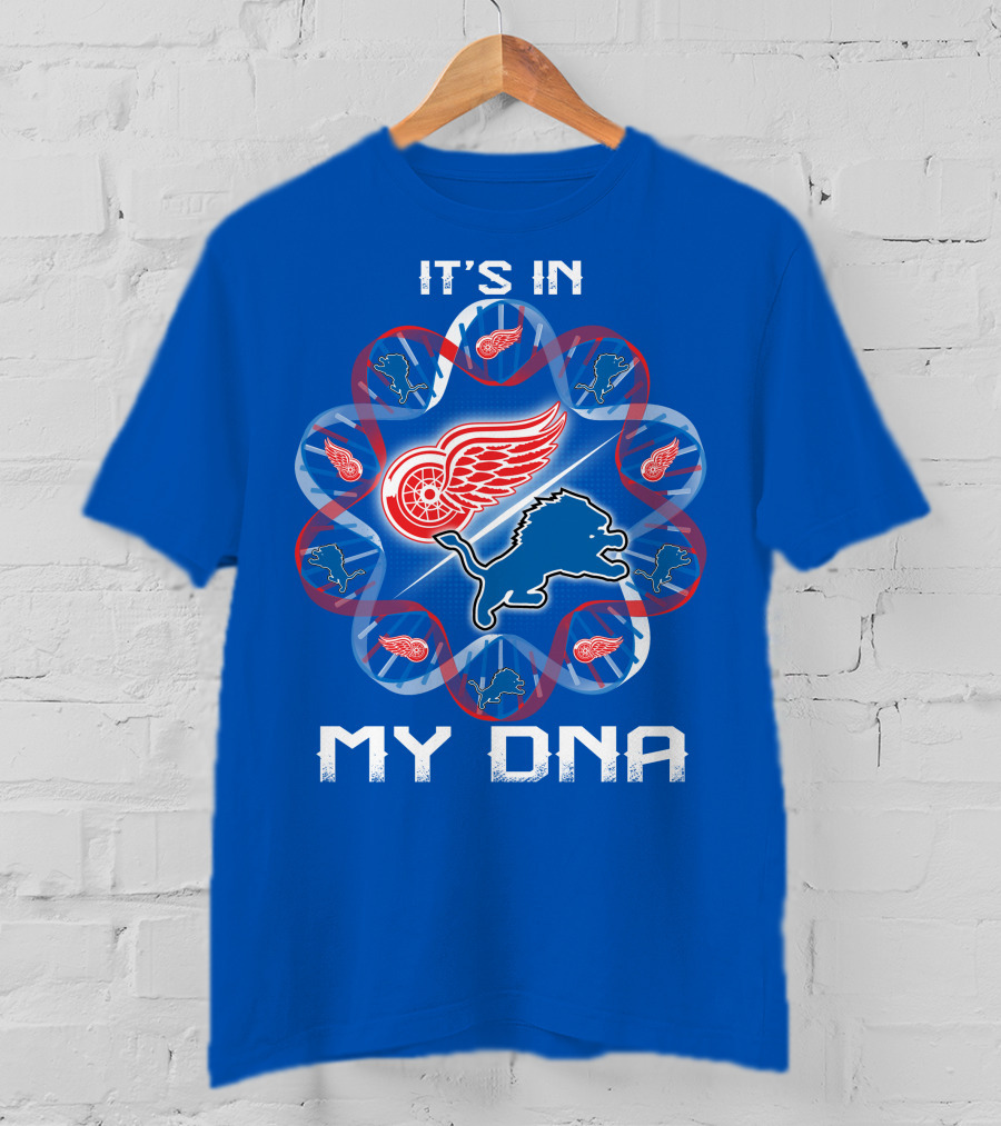 Detroit Lions Red Wings It's In My Dna T-Shirt