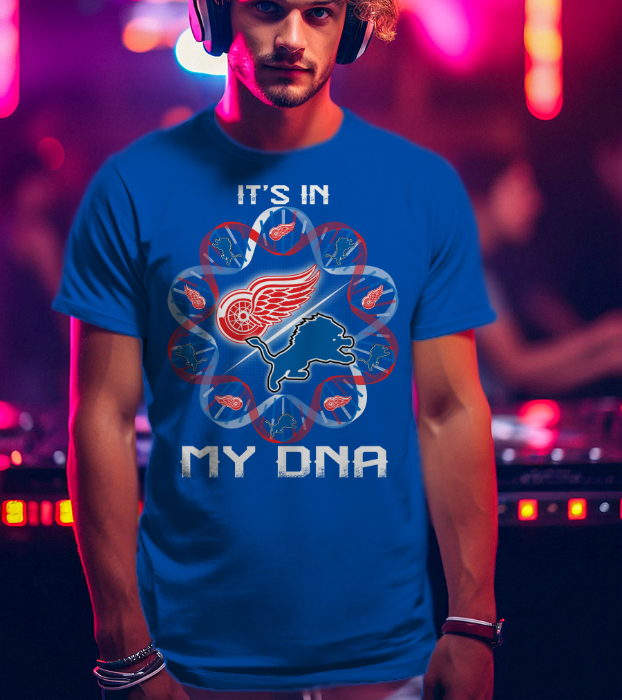 Detroit Lions Red Wings It's In My Dna T-Shirt