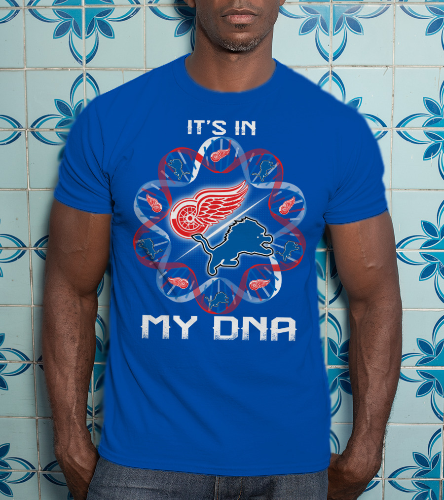 Detroit Lions Red Wings It's In My Dna T-Shirt