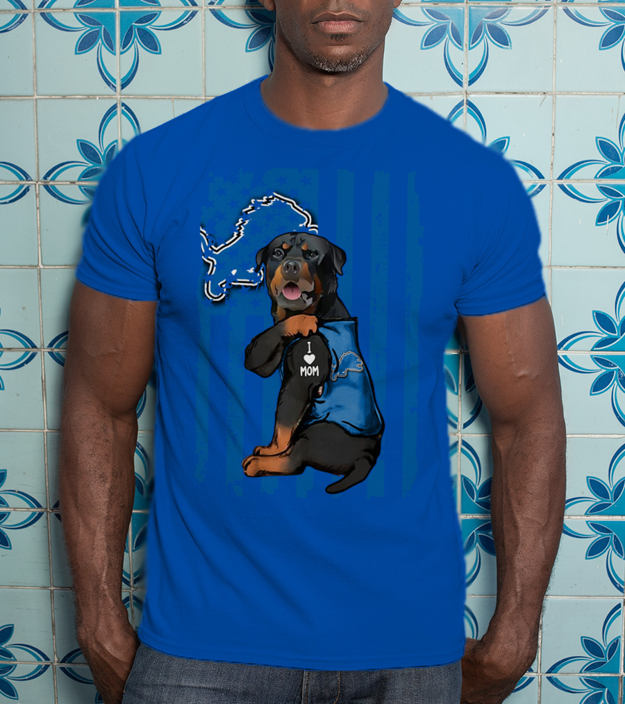Rottweiler I Love Mom Detroit Lions Fan T-Shirt