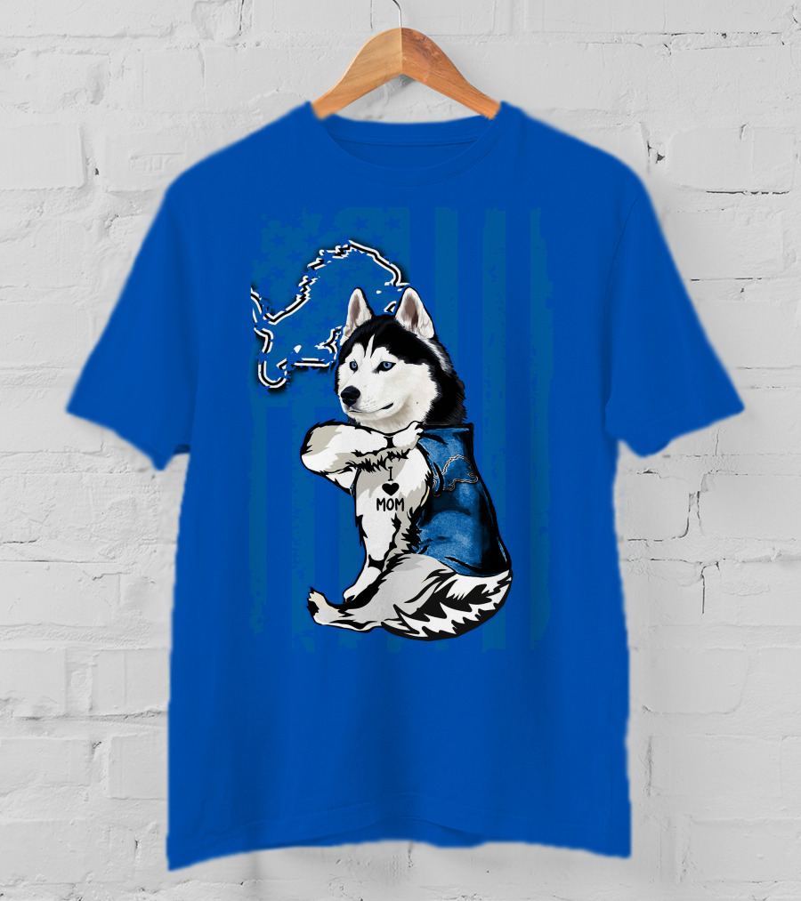 Siberian Husky I Love Mom Detroit Lions T-Shirt