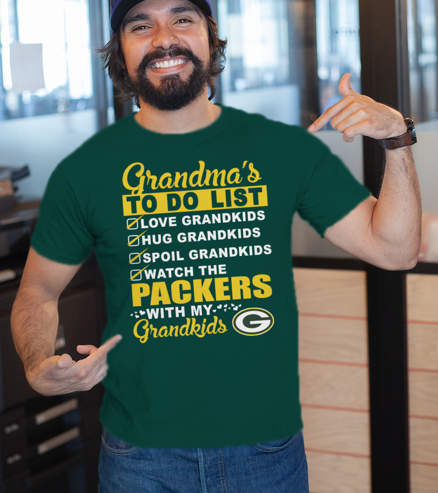 Grandma's To Do List Packers Watch With My Grandkids Green Bay Packers T-Shirt