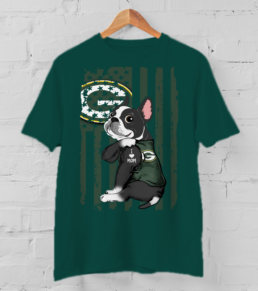 Boston Terrier Holding I Love Mom Green Bay Packers T-Shirt