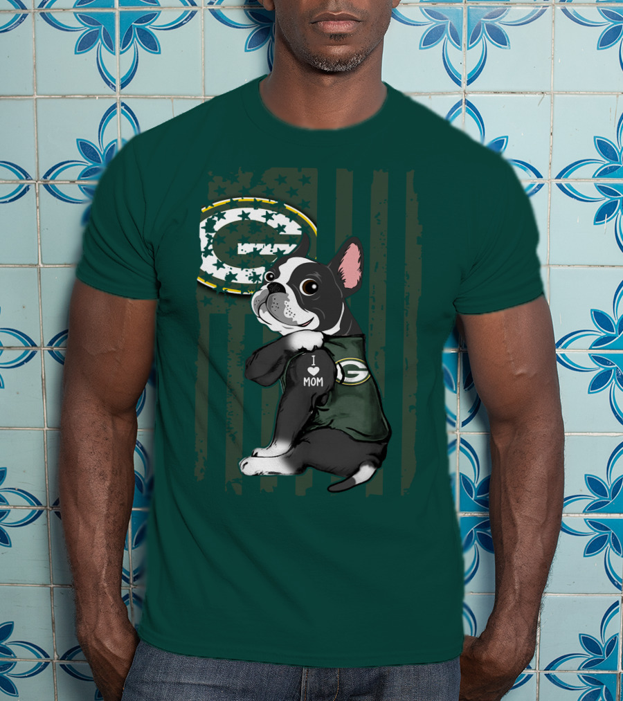 Boston Terrier Holding I Love Mom Green Bay Packers T-Shirt
