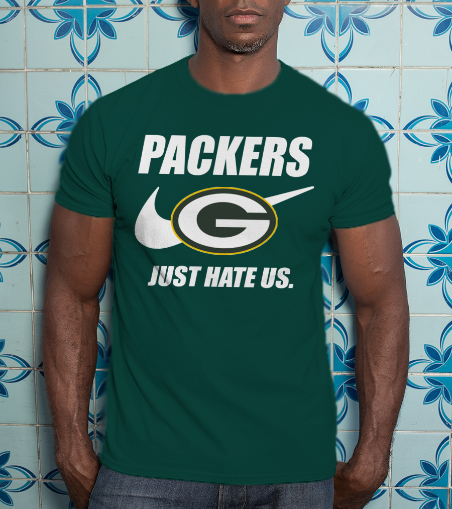 Packers Just Hate Us 60 Green Bay T-Shirt