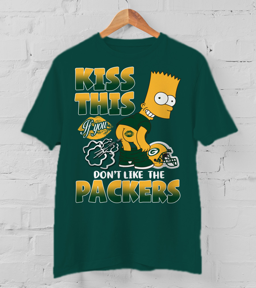 Green Bay Packers Kiss This Bart Simpson Don't Like The Packers T-Shirt