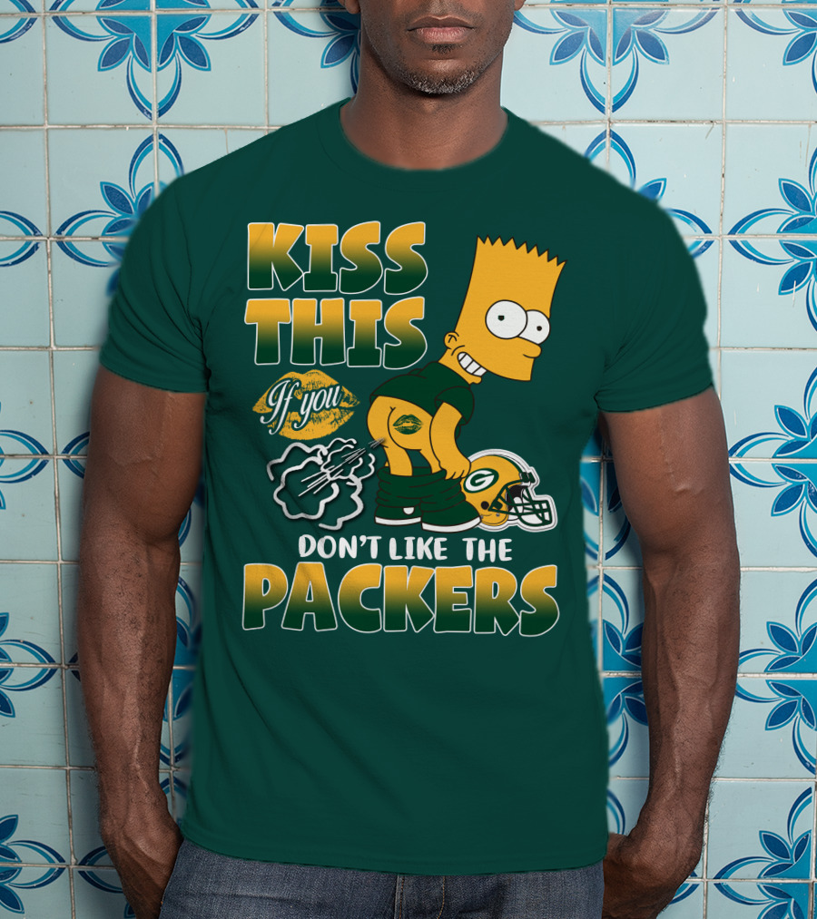 Green Bay Packers Kiss This Bart Simpson Don't Like The Packers T-Shirt