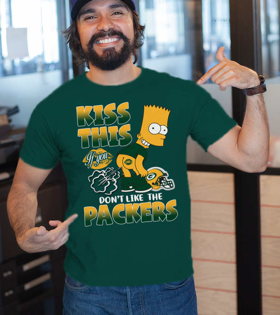Green Bay Packers Kiss This Bart Simpson Don't Like The Packers T-Shirt