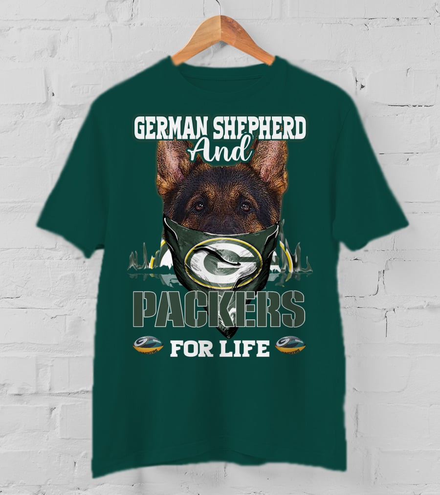 German Shepherd And Packers For Life T-Shirt