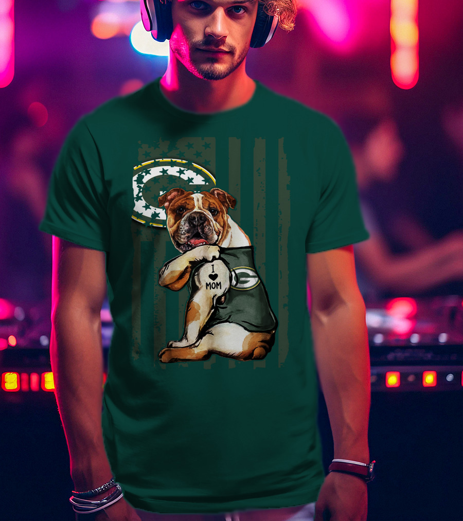 Green Bay Packers Bulldog I Love Mom Fan T-Shirt