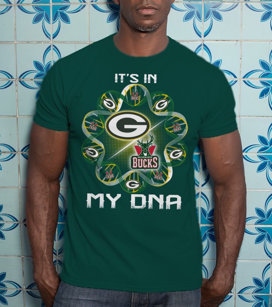 It's In My Dna Green Bay Packers Milwaukee Bucks T-Shirt