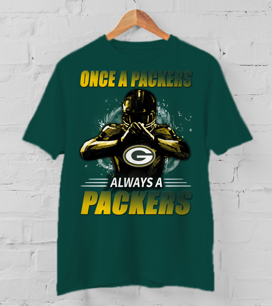 Once A Packers Always A Packers Green Bay Packers 38 T-Shirt