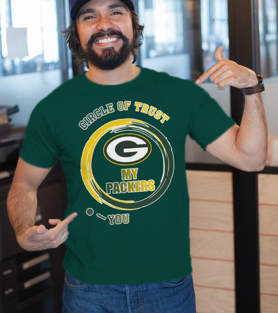 Circle Of Trust My Packers Green Bay Packers T-Shirt