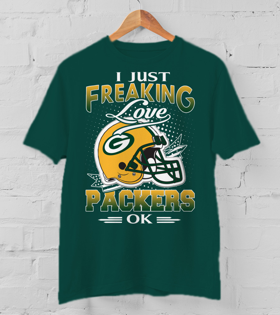 I Just Freaking Love Packers Ok T-Shirt