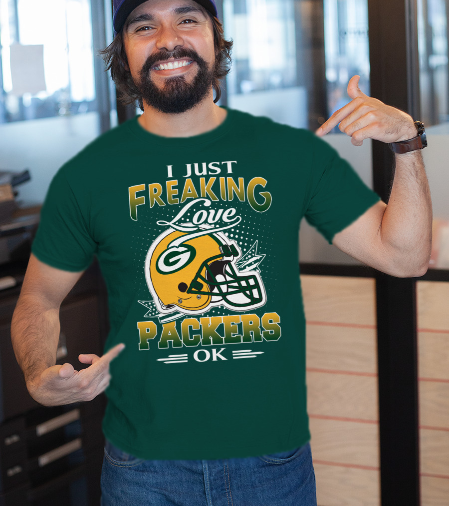 I Just Freaking Love Packers Ok T-Shirt