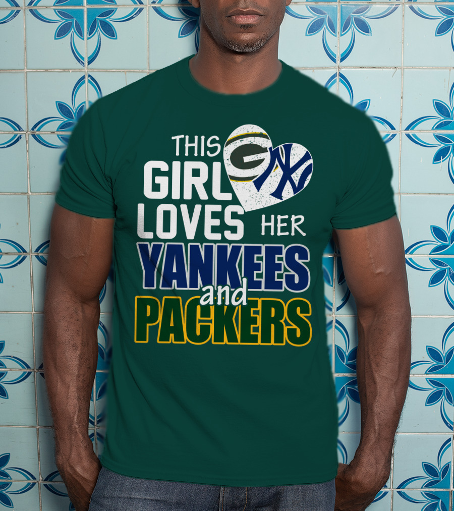 This Girl Loves Her Yankees And Packers T-Shirt