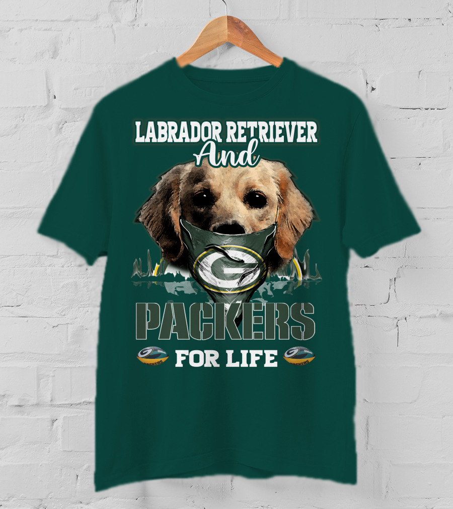 Labrador Retriever And Packers For Life Green Bay Packers T-Shirt