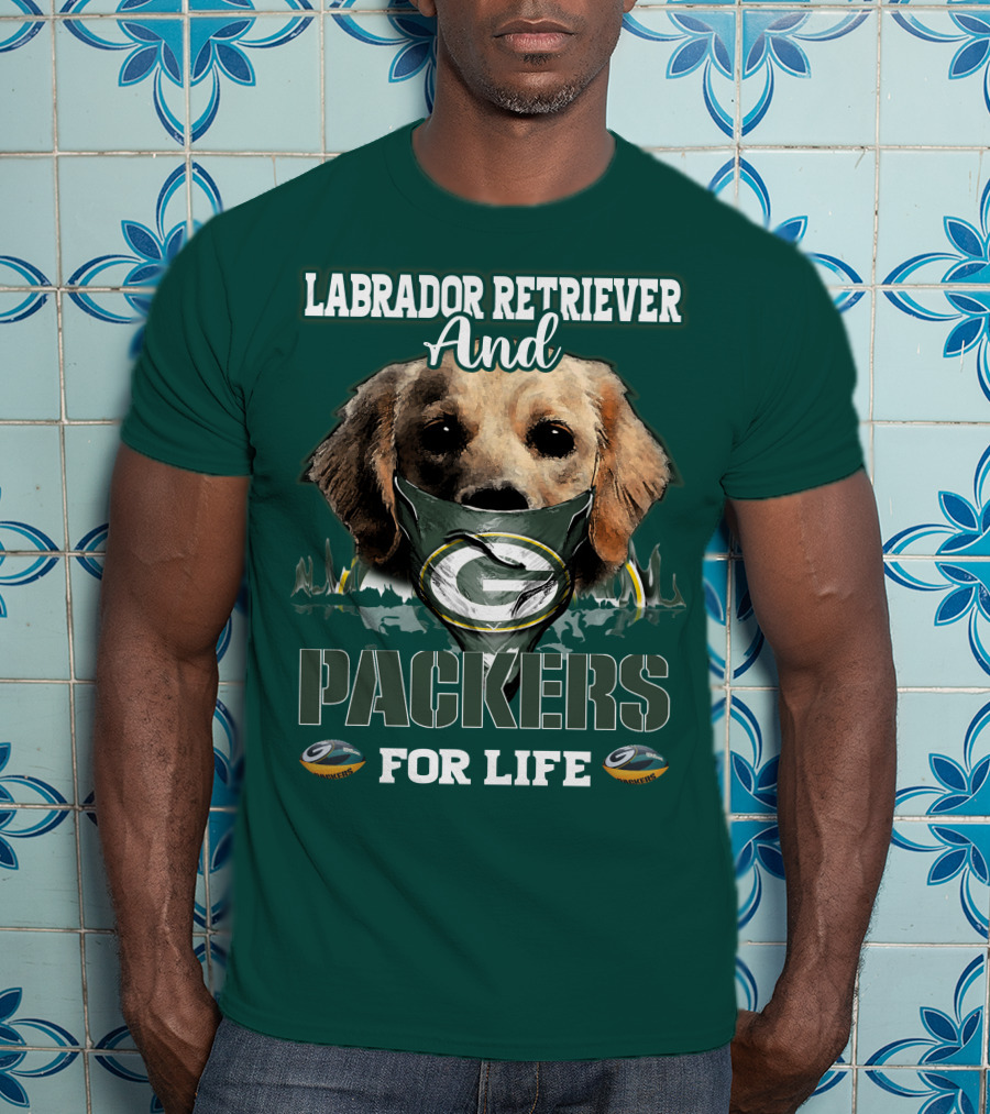 Labrador Retriever And Packers For Life Green Bay Packers T-Shirt